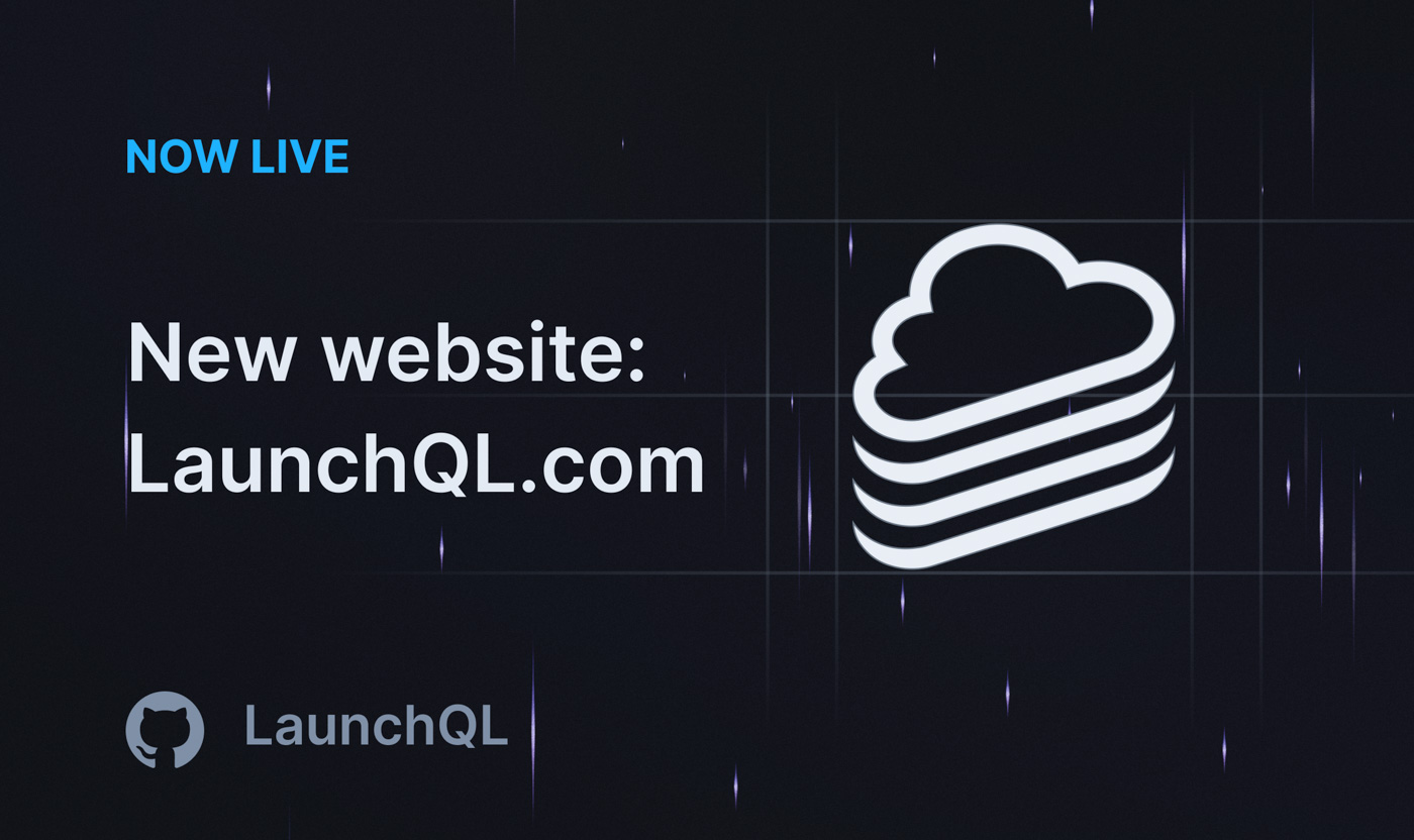 Introducing the New LaunchQL Website
